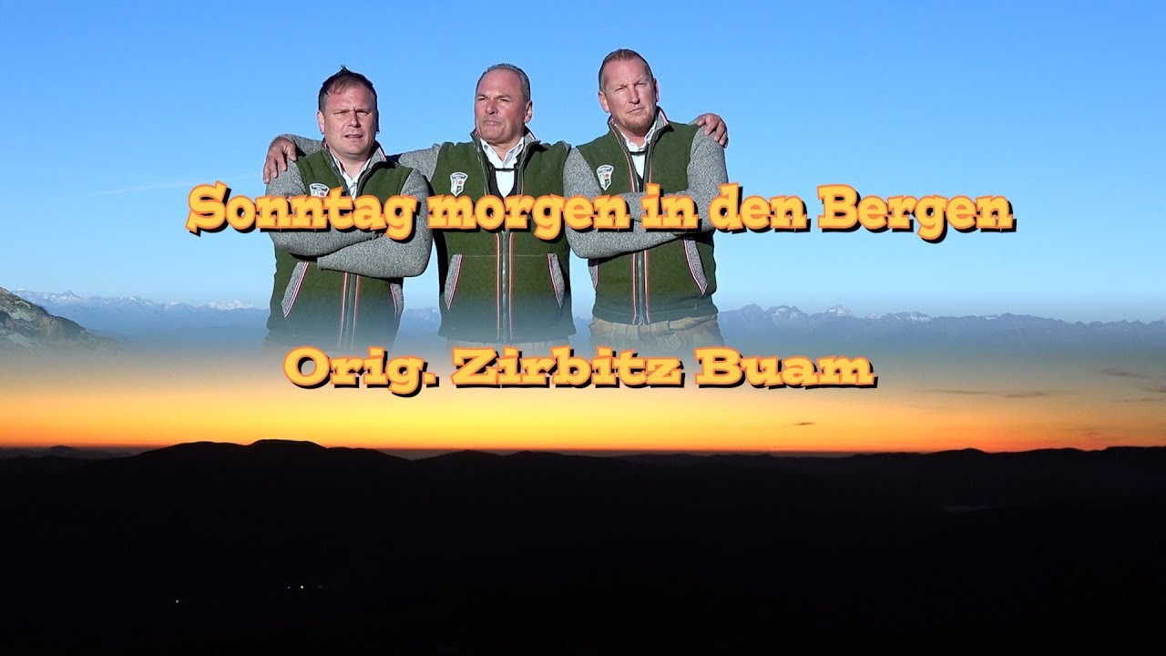 Orig. Zirbitz Buam  