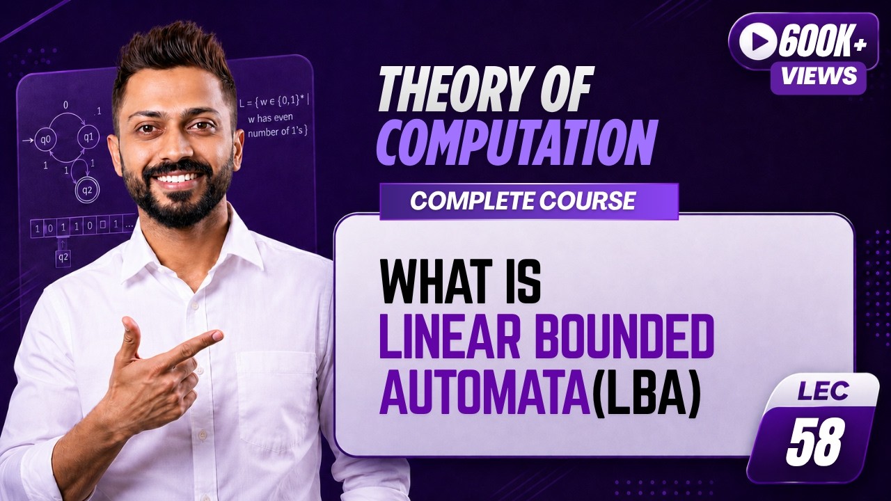 Lec-57: What is LBA(Linear Bounded Automata) | All Points Covered | Theory of Automata