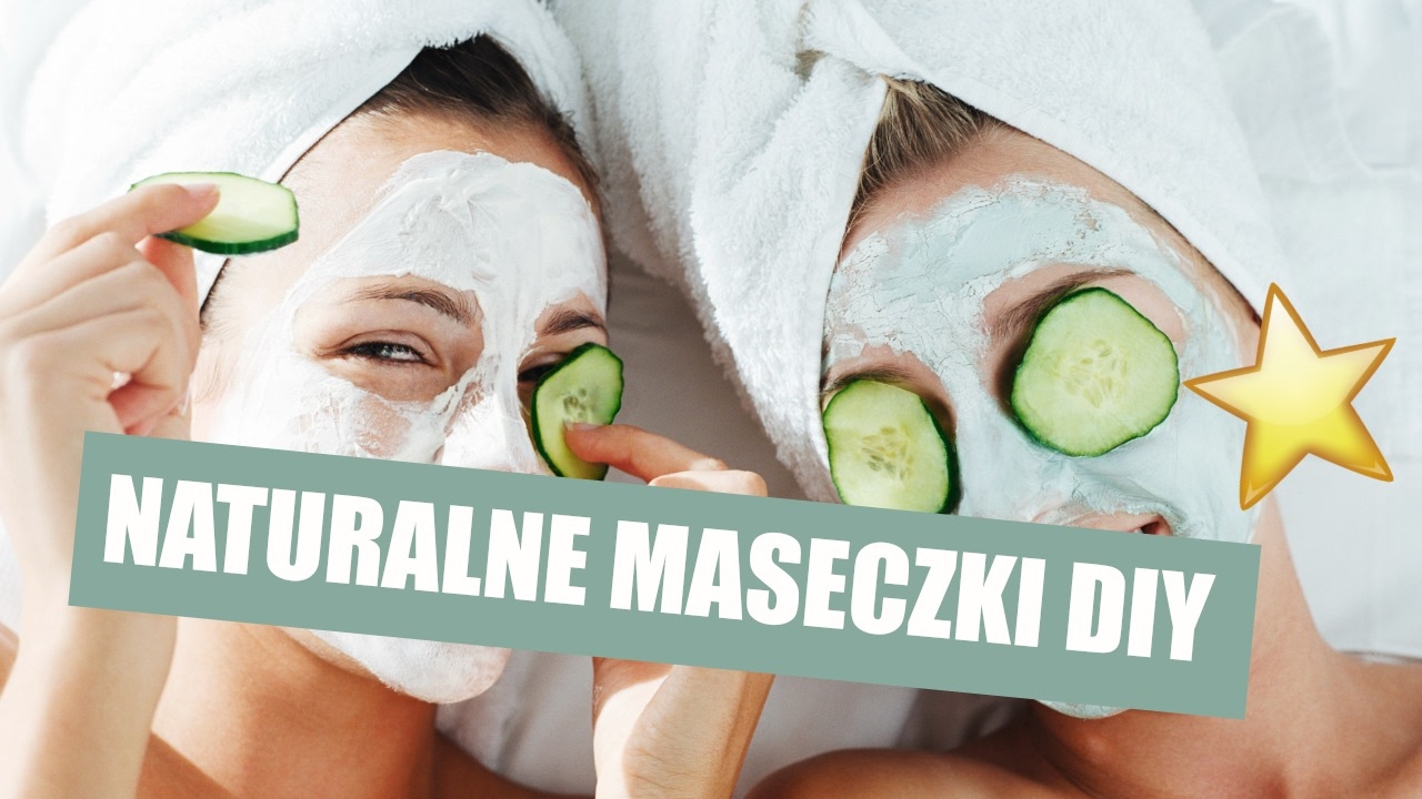 DIY - MASECZKI NA TWARZ, KTÓRE SKUTECZNIE OCZYSZCZĄ I NAWILŻĄ TWOJĄ CERĘ