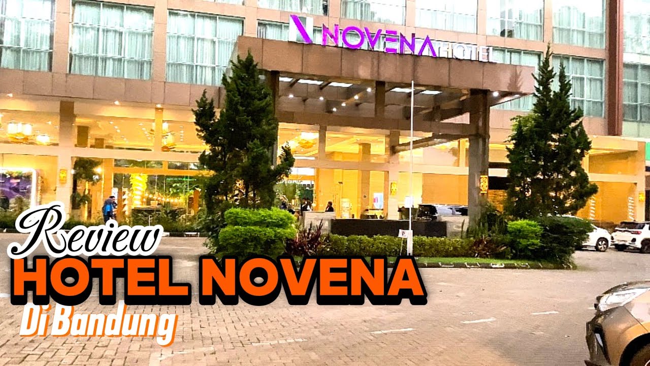 Review Novena Hotel Bandung | Hotel di Lembang Bandung
