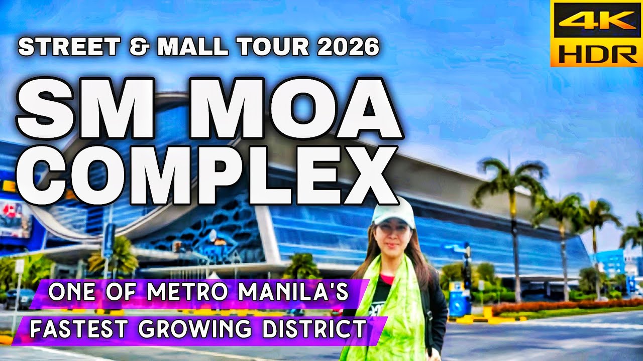 SM MALL OF ASIA COMPLEX Street & Mall Tour 2026 | Rising Business Hub Of Pasay In 4K HDR Philippines