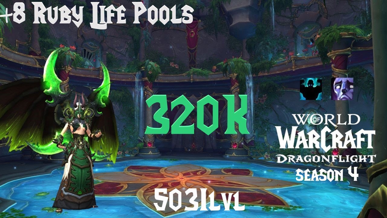 +8 Ruby Life Pools M+ | 10.2.7 | 320k overall Havoc DH Dragonflight S4 Fortified PUG