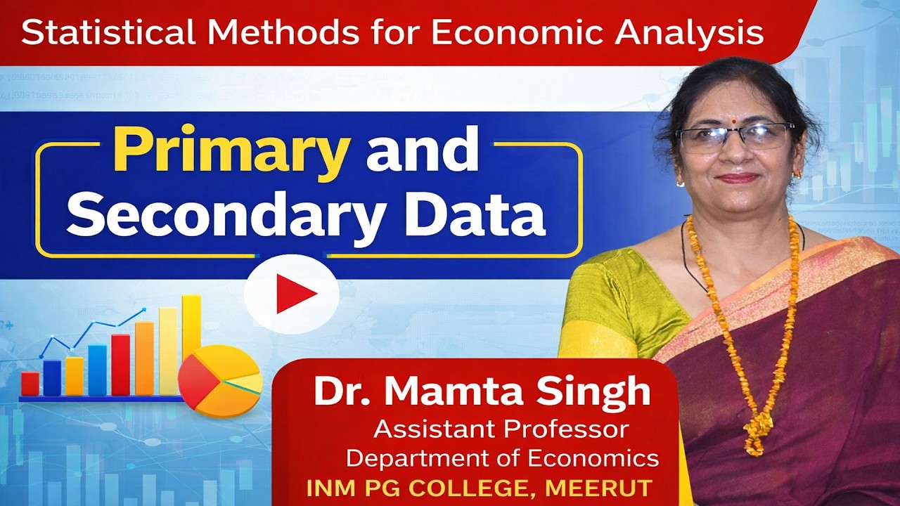 Statistical Methods for Economic Analysis (Topic in Primary and Secondary Data)