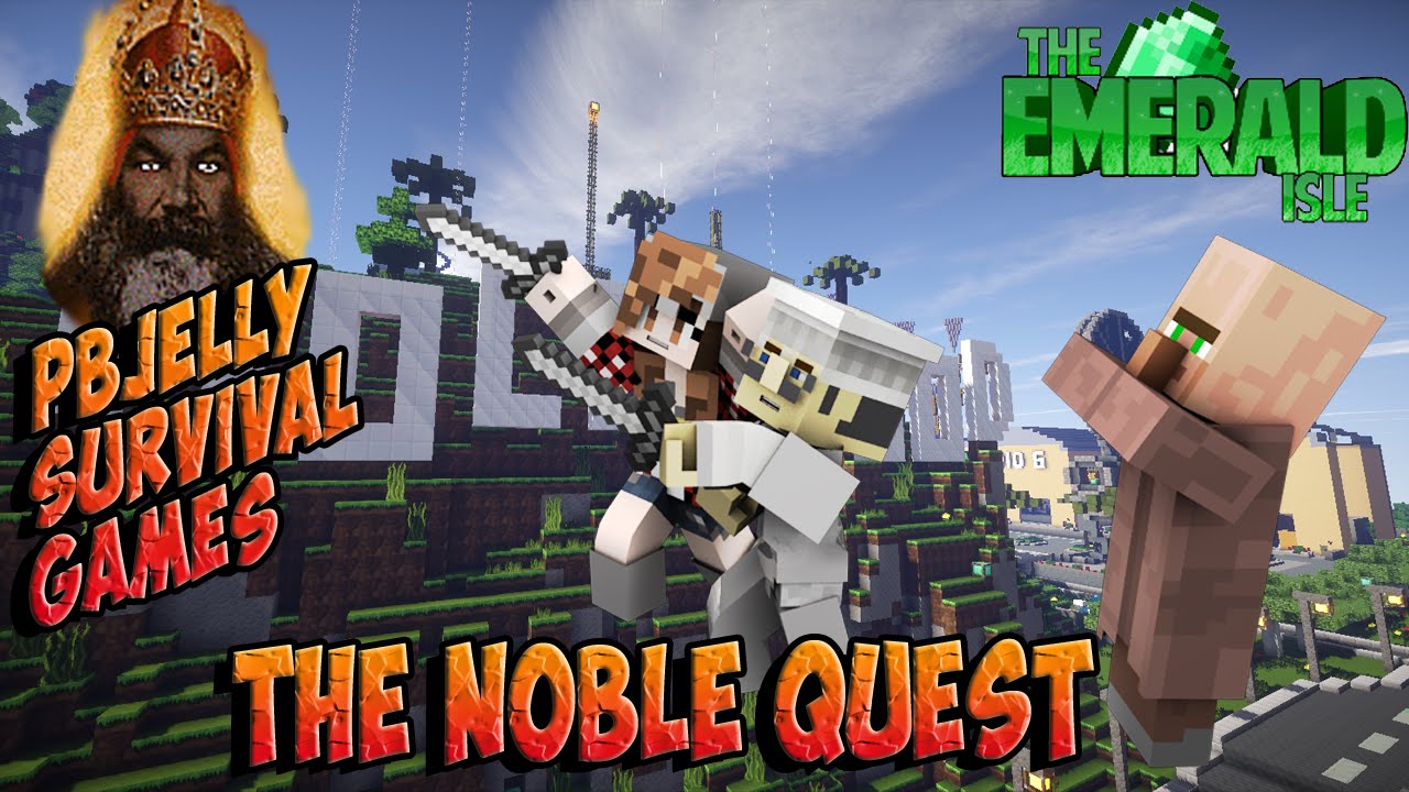 The Noble Quest - PBJellyGames Survival Games on The EmeraldIsle