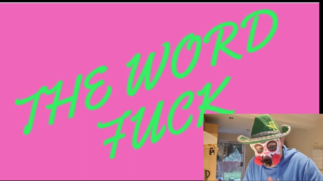 Different ways you can use the word Fuck