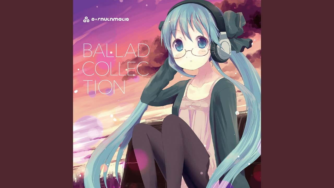 Hello,dear -Noah's Remix- (feat. 初音ミク)