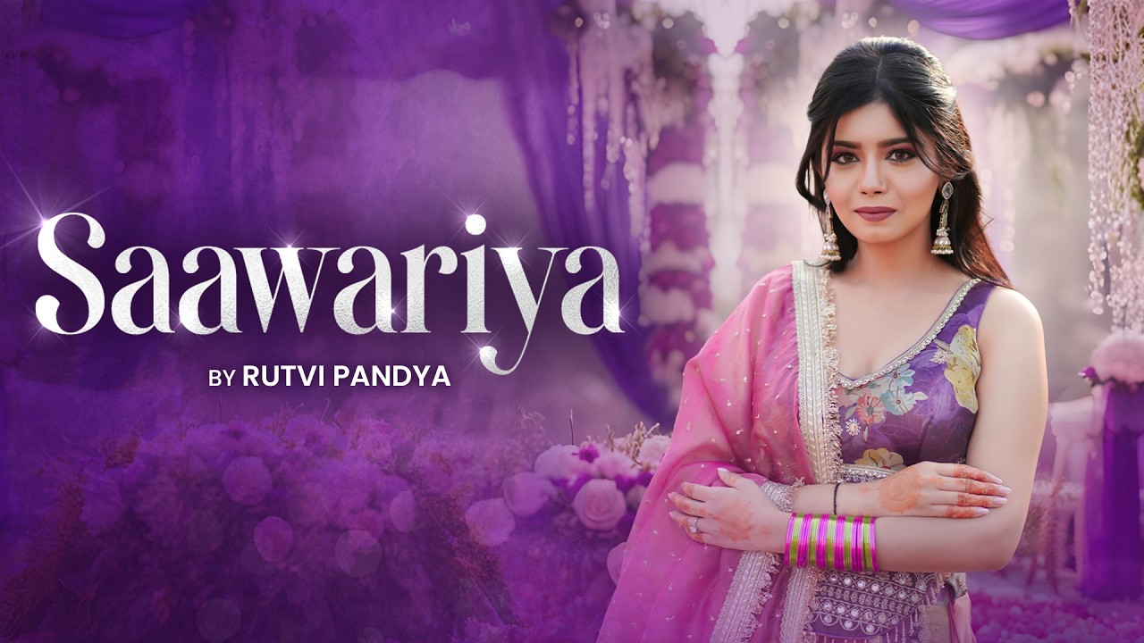 Saawariya - Rutvi Pandya - Gujarati Wedding Song