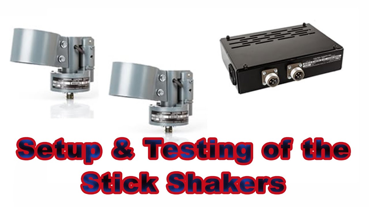 Setup & Testing of the Stick Shakers
