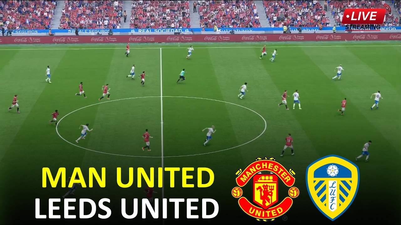 🔴Man United vs Leeds United I English Premier League 2026 Full Match I Video Game Simulation