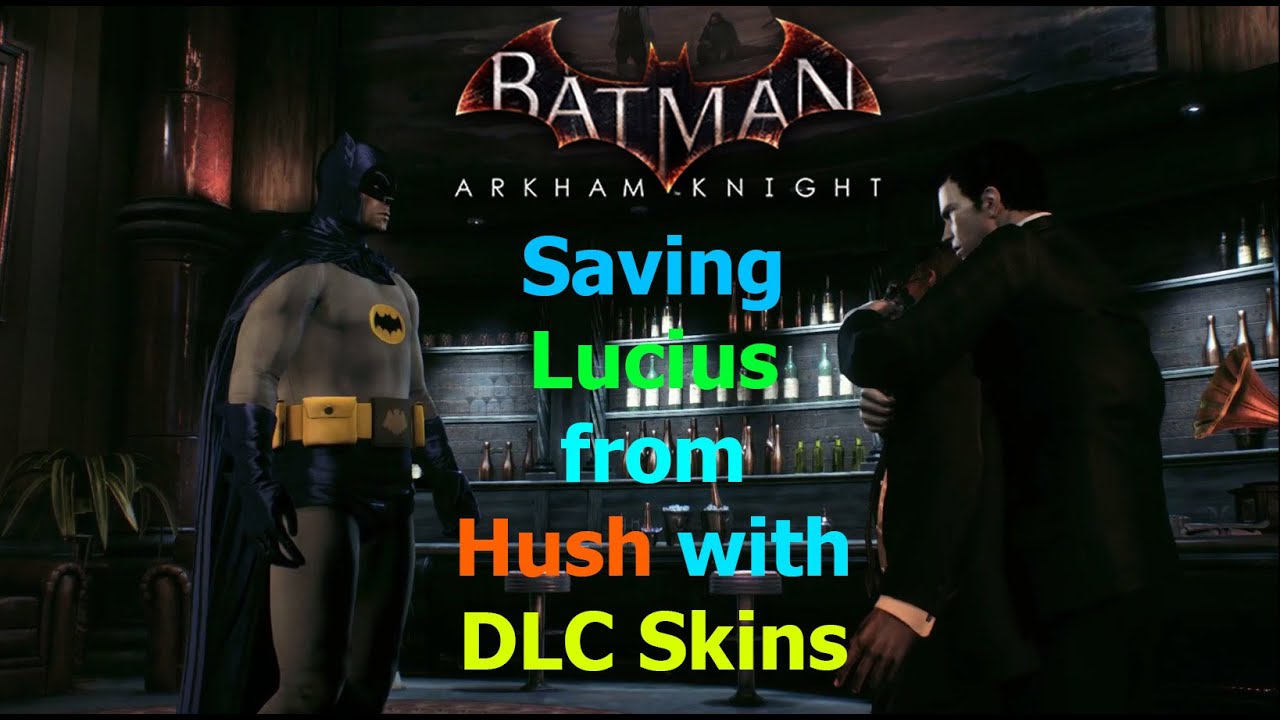 Batman Arkham Knight: Спасение Люциуса из Тишины с помощью обликов DLC
