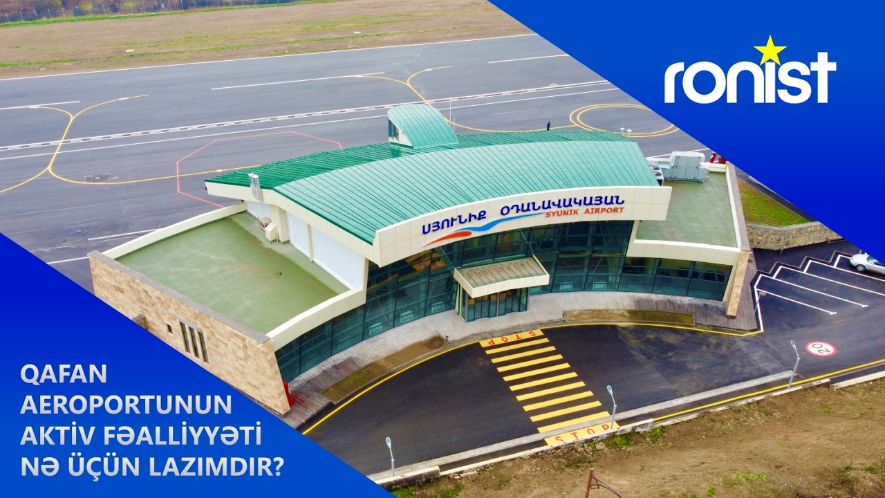 Ermənistanın aeroport oyunu (18.08.2023)