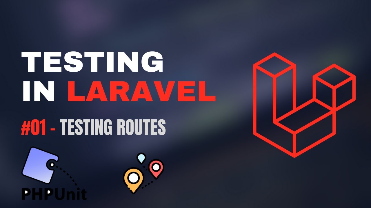 #01 - Testing Routes | Laravel 12 Testing Tutorial