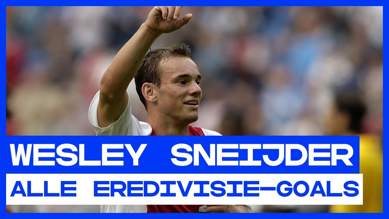 Alle Eredivisie-goals van Wesley Sneijder!