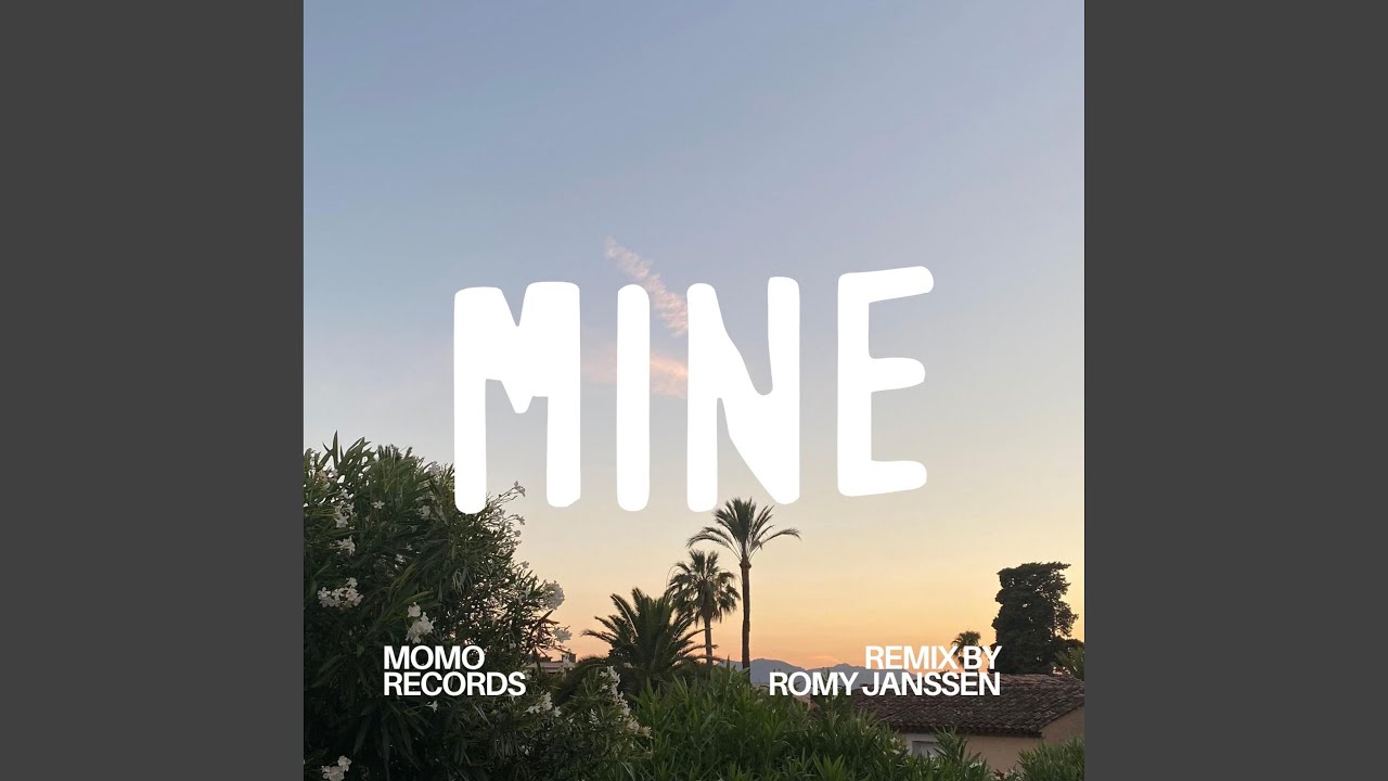 Mine (Romy Janssen Remix)