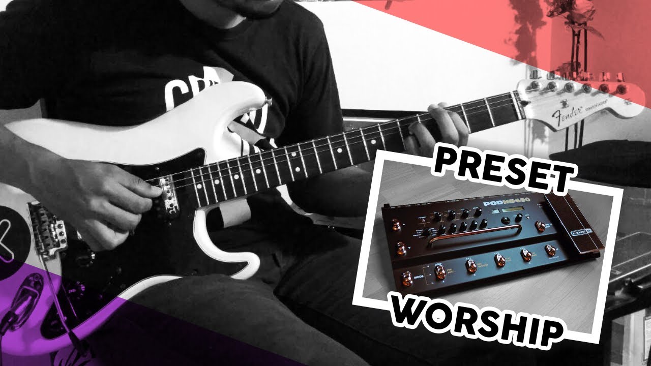 PRESET POD HD 400 | Fender Stratocaster Standard  | WORSHIP