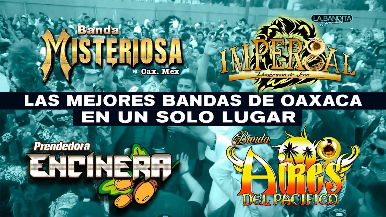 🔥🔥ESTO PASA CUANDO JUNTAS A LAS MEJORES BANDAS DE OAXACA!!!😱😱😱