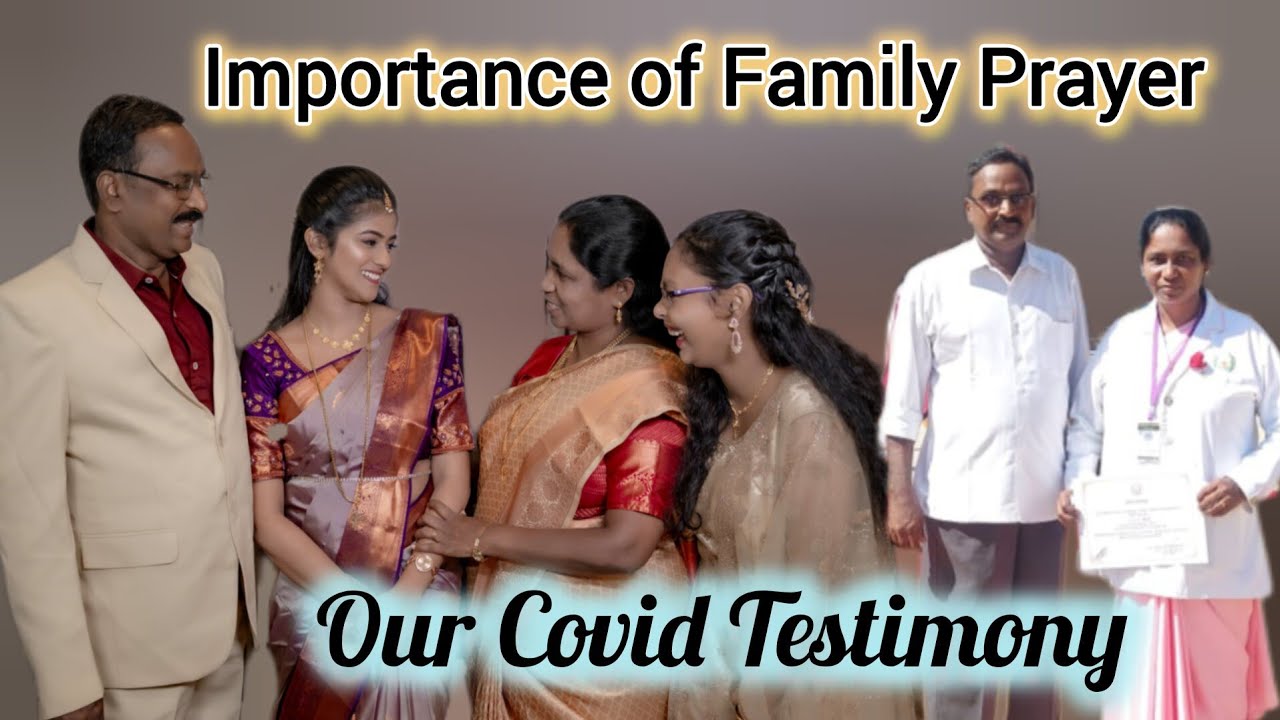 Our Covid Testimony || Impact of Family Prayer || Jenefa Jene