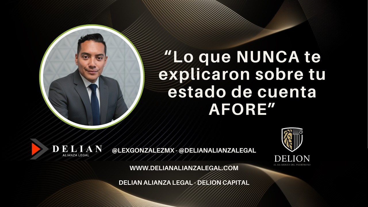 Lo que NUNCA te explicaron sobre tu estado de cuenta de #AFORE