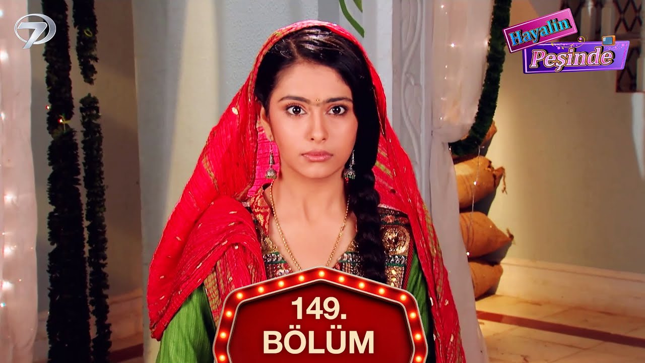 Hayalin Peşinde Hint Dizisi 149. Bölüm
