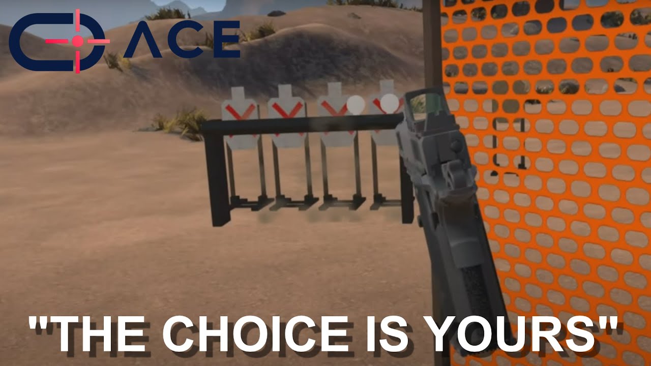 ACE Virtual Shooting Simulator VR - The Choice is Yours Range