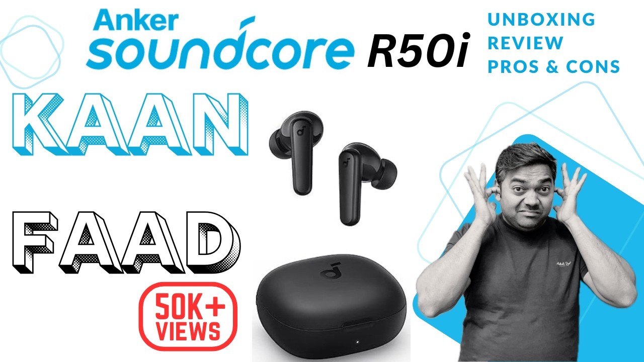Anker Soundcore R50i TWS | User Review | Sound Quality | Pros & Cons