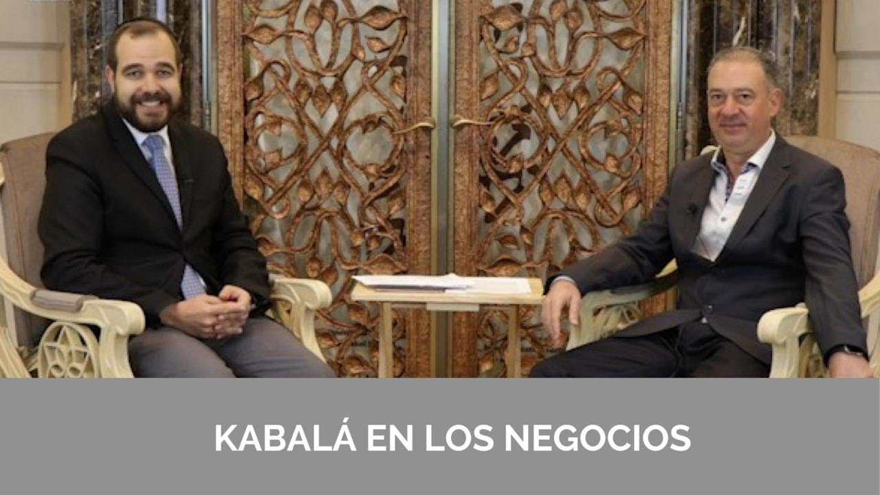 KABALÁ EN LOS NEGOCIOS - ¡Las cosas como son!