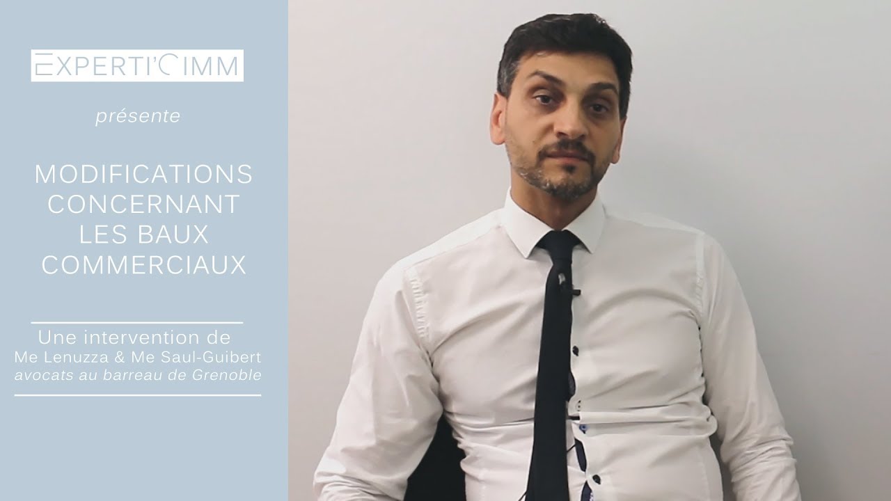 Modifications concernant les baux commerciaux - Partie 1/2