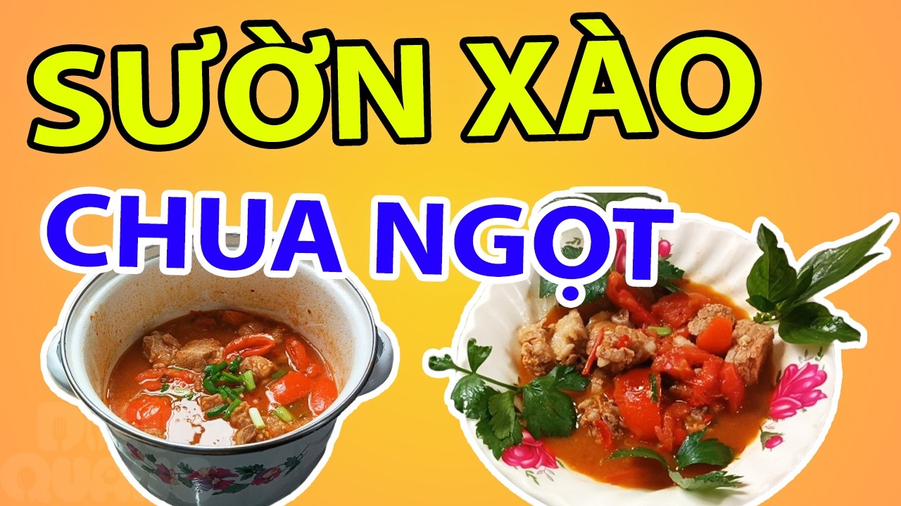 Tập 5: Sườn Xào Chua Ngọt, Món Ngon Dễ Làm Cho Gia Đình - Diệu Quang
