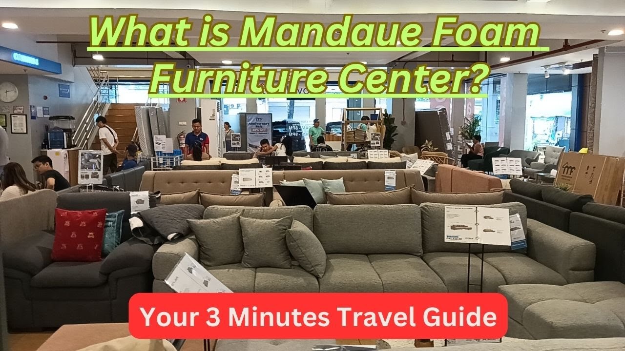 Mandaue Foam Furniture Center | High-Quality Furniture Will Retain its Good Looks that Last Longer
