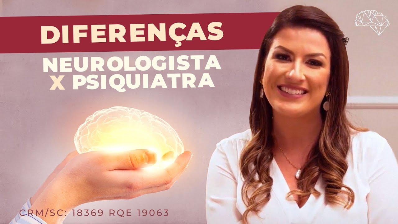 Psiquiatra ou Neurologista? Entenda a diferen&ccedil;a.