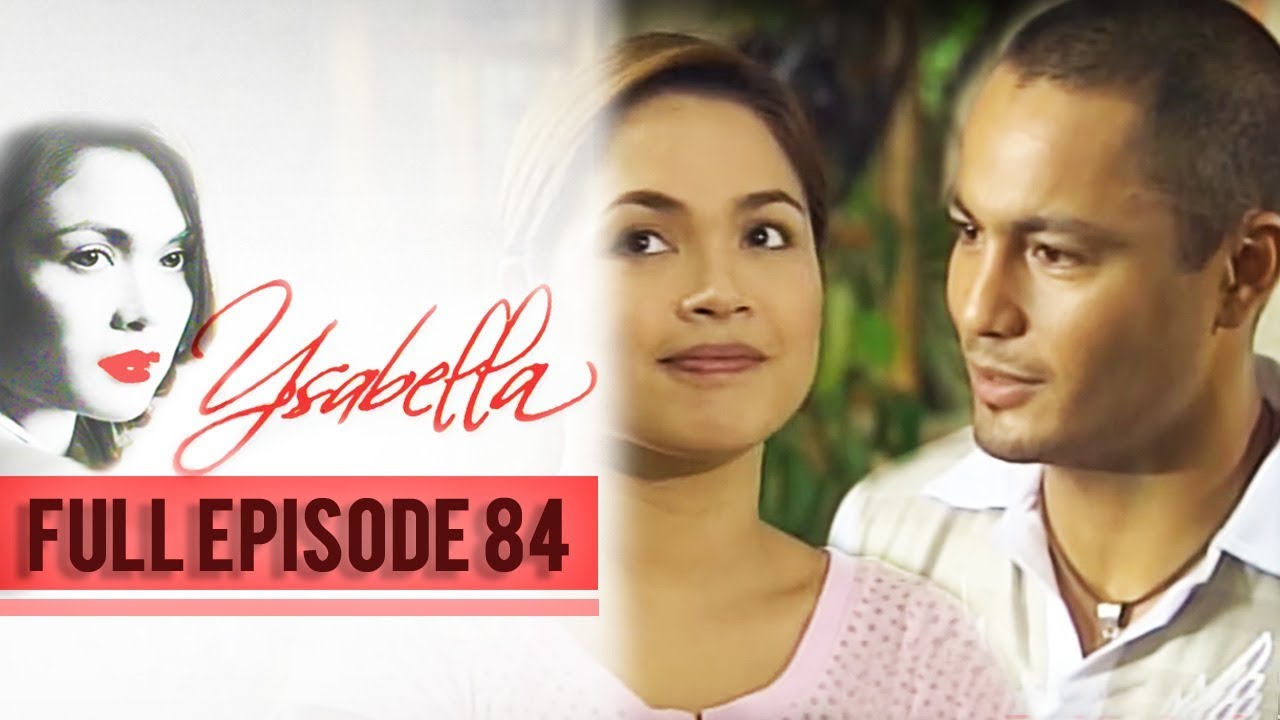 Full Episode 84 | Ysabella