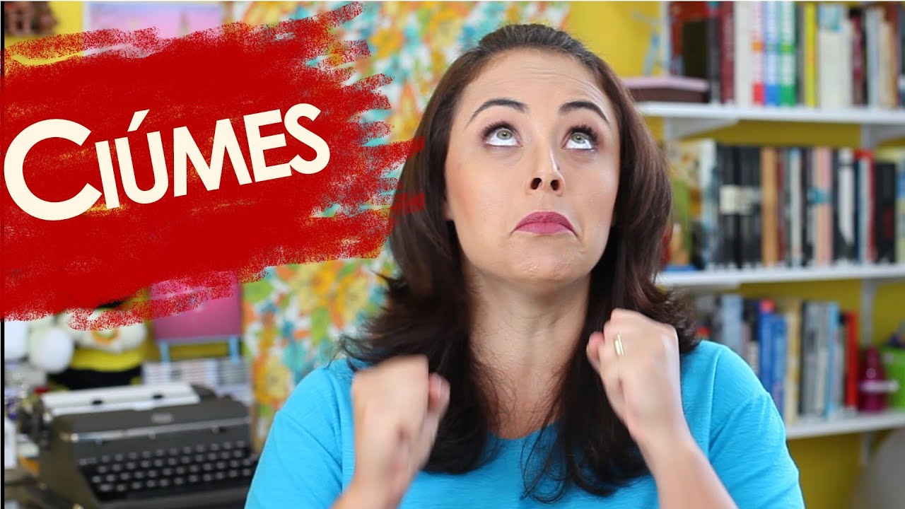 ciúmes