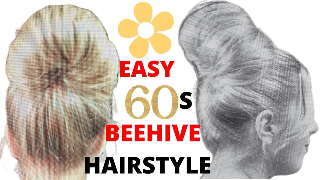60s Beehive Hairstyle for long to medium hair