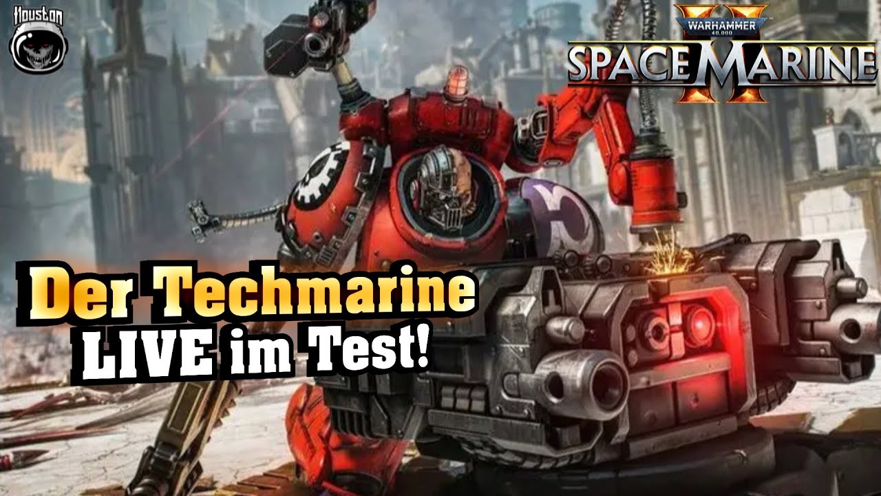 Der Techmarine vorab LIVE im Test! | Warhammer 40.000: Space Marine 2