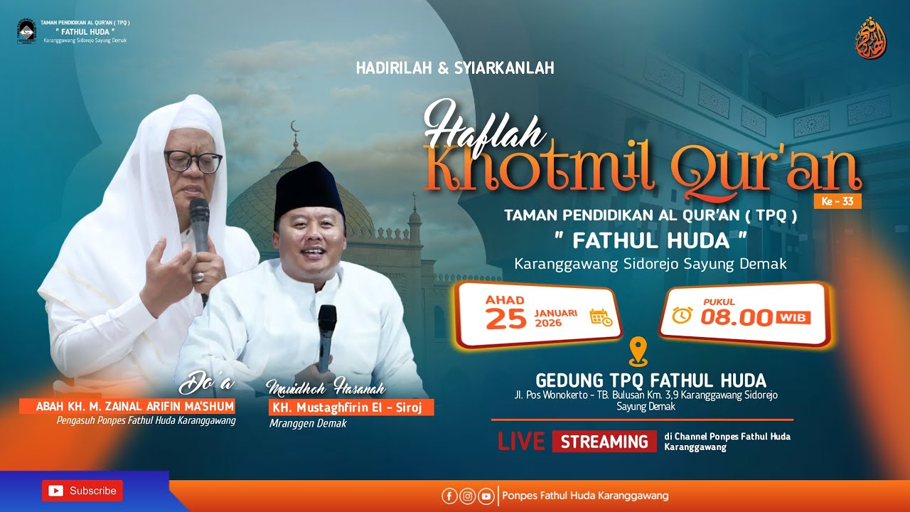 🔴LIVE!!! HAFLAH KHOTMIL QUR'AN KE - 33 TPQ  FATHUL HUDA KARANGGAWANG