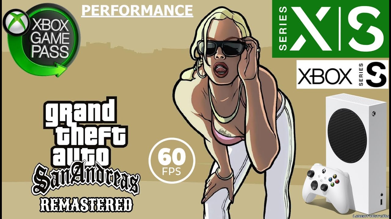GTA SAN ANDREAS DEFINITIVE EDITION | Xbox Series S | Performance (60 FPS)