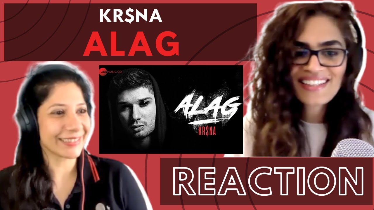 ALAG (@KRSNAOfficial ) REACTION! || J.P