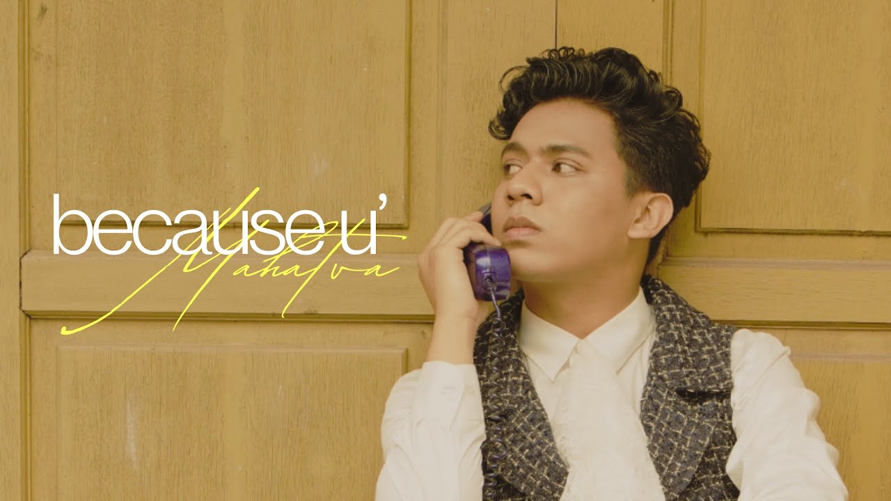 MAHATVA - Because u' (Official Lyrics Video)