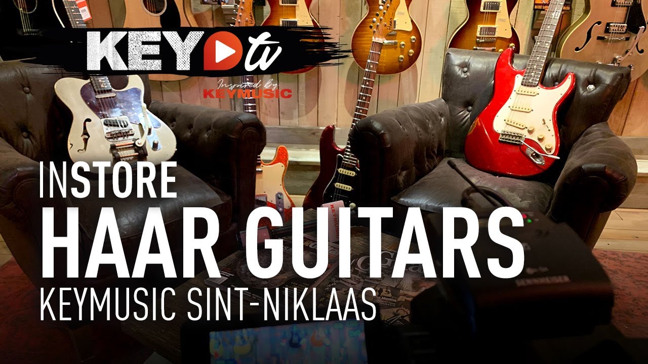 Haar Guitars - INSTORE Sint-Niklaas