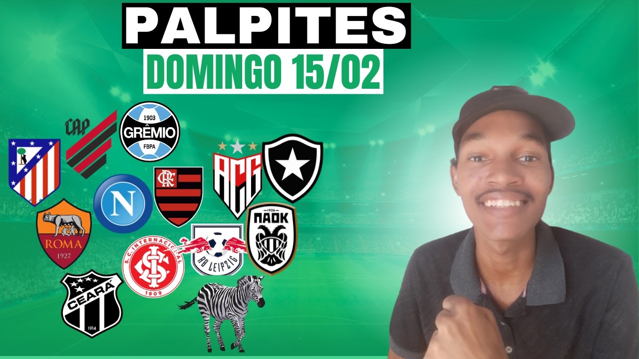 PALPITES DE FUTEBOL PARA OS JOGOS DE HOJE 15/02 + BILHETE PRONTO (DOMNGO)⚽️🚀