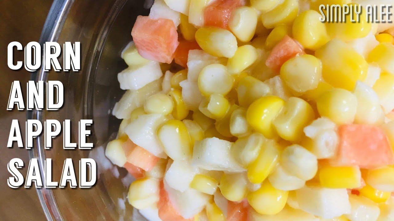 CORN AND APPLE SALAD (Easy Salad Recipe)