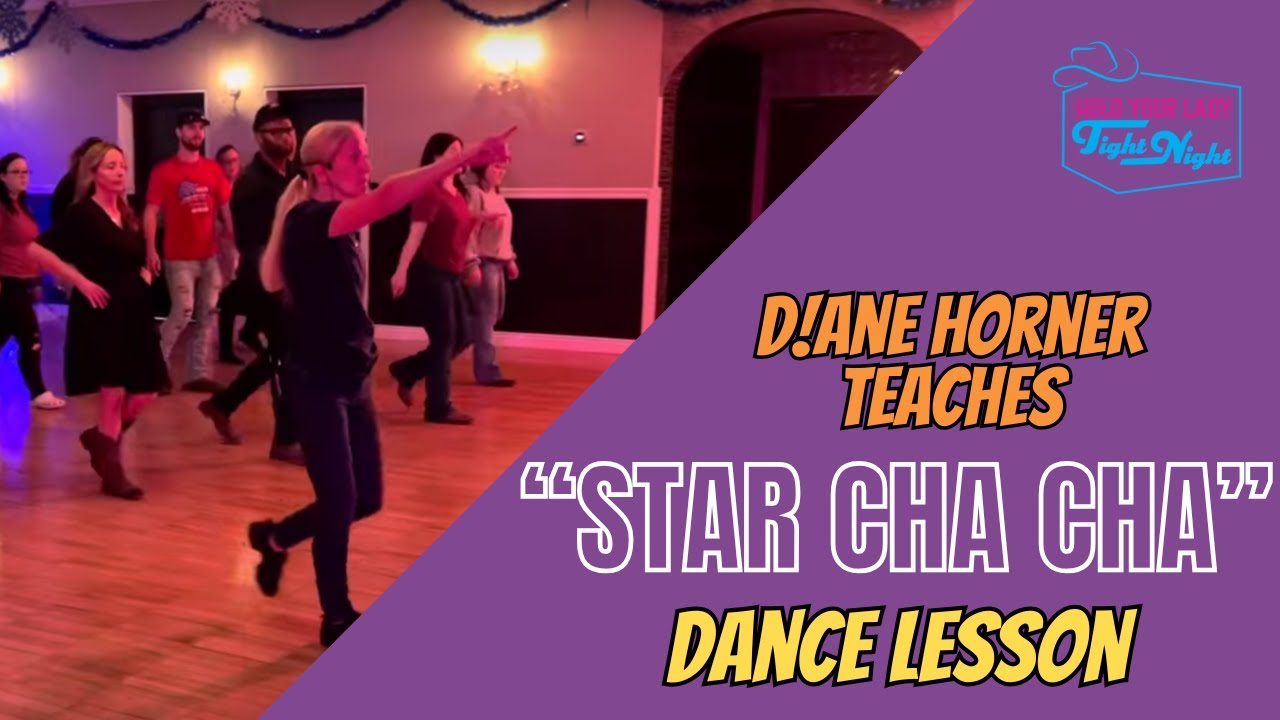 Star Cha Cha Line Dance Quick Lesson By Choreographer Diane Horner - HYLTN