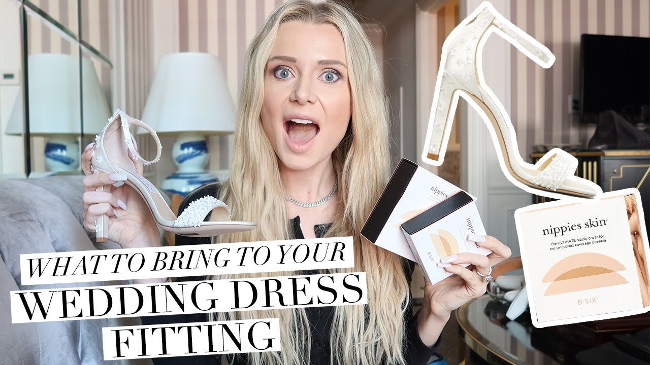 What to bring to your WEDDING DRESS FITTING | 26 Days until the Wedding