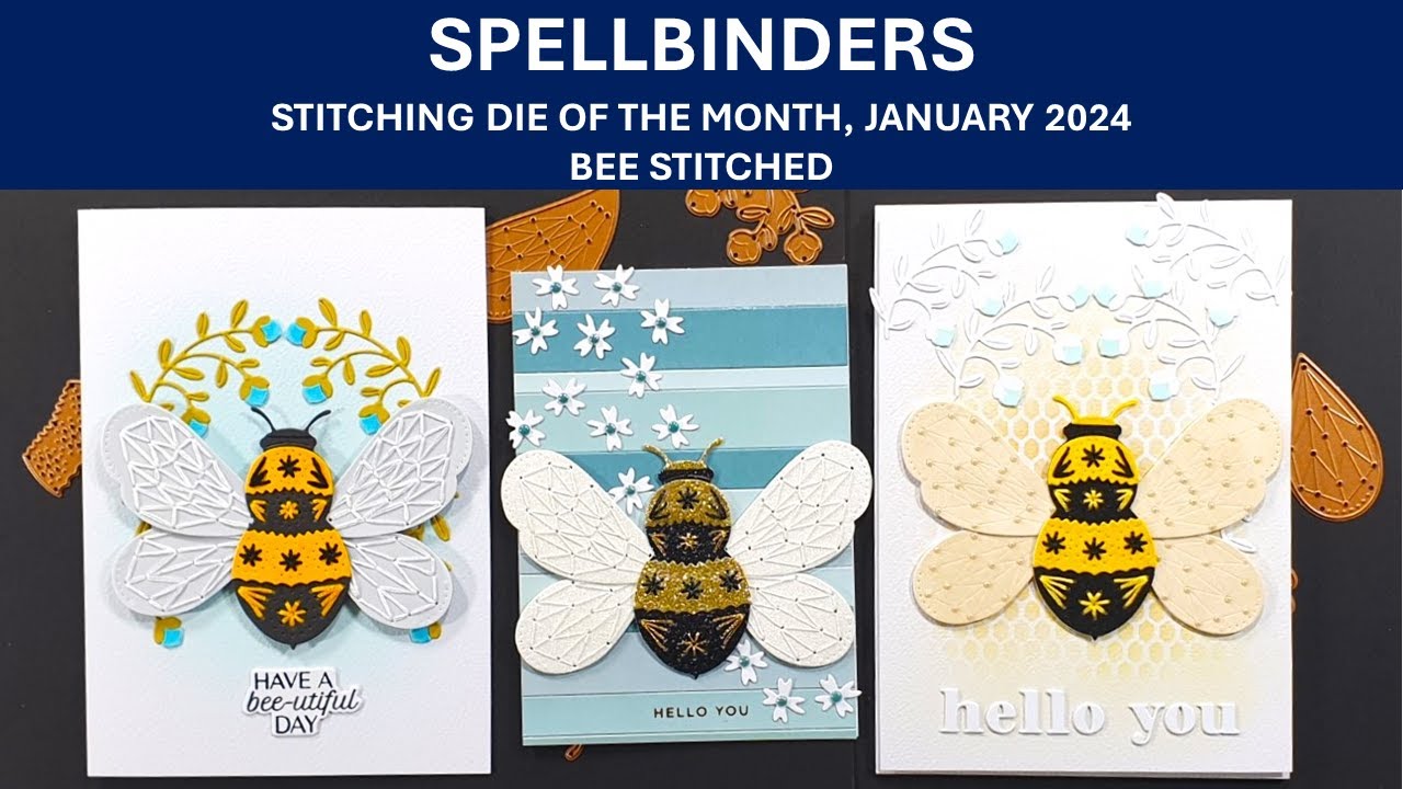 Spellbinders Stitching Die of the Month January 2024 | Bee Stitched | Die cutting | Stitch | DOMST