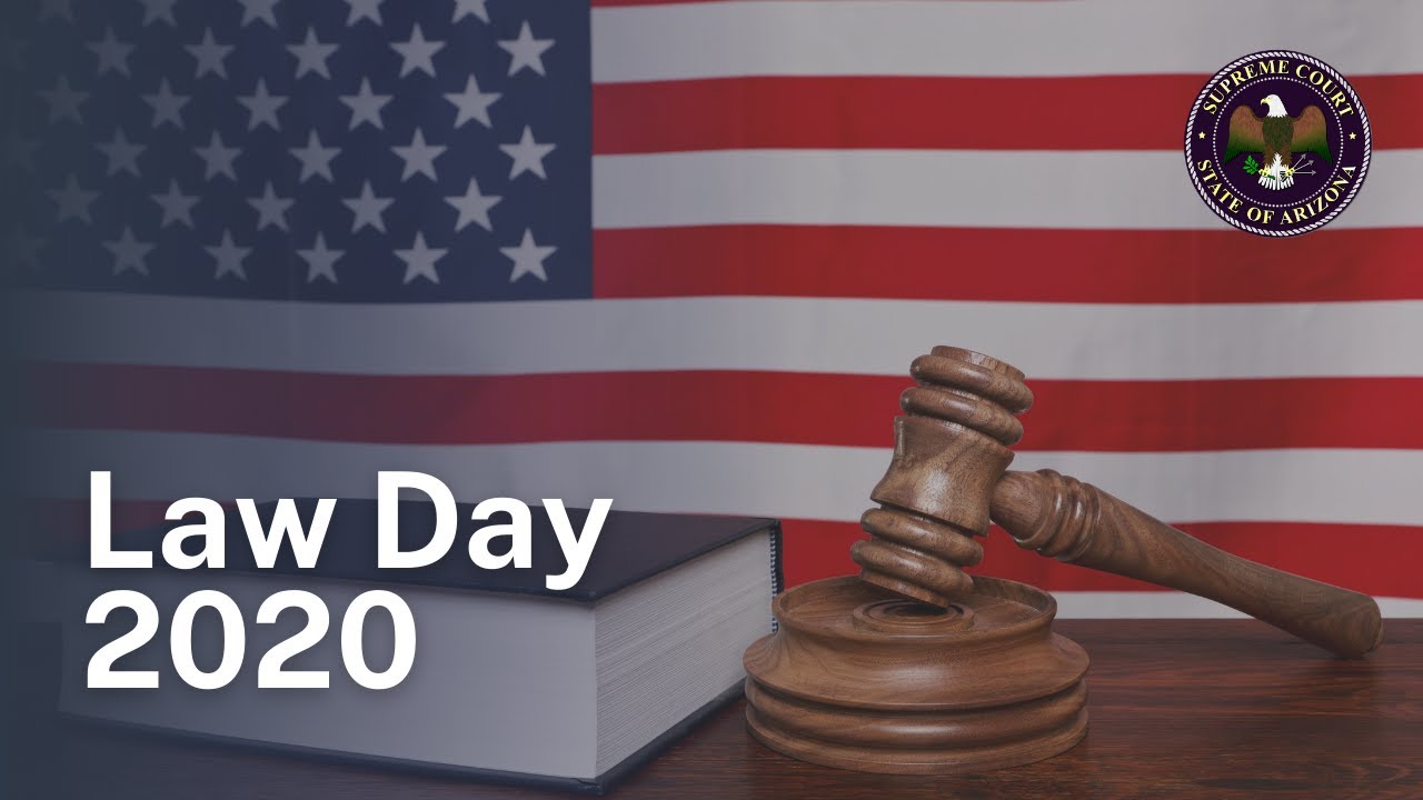 Law Day 2020 ⚖️ | A Message from Chief Justice Brutinel