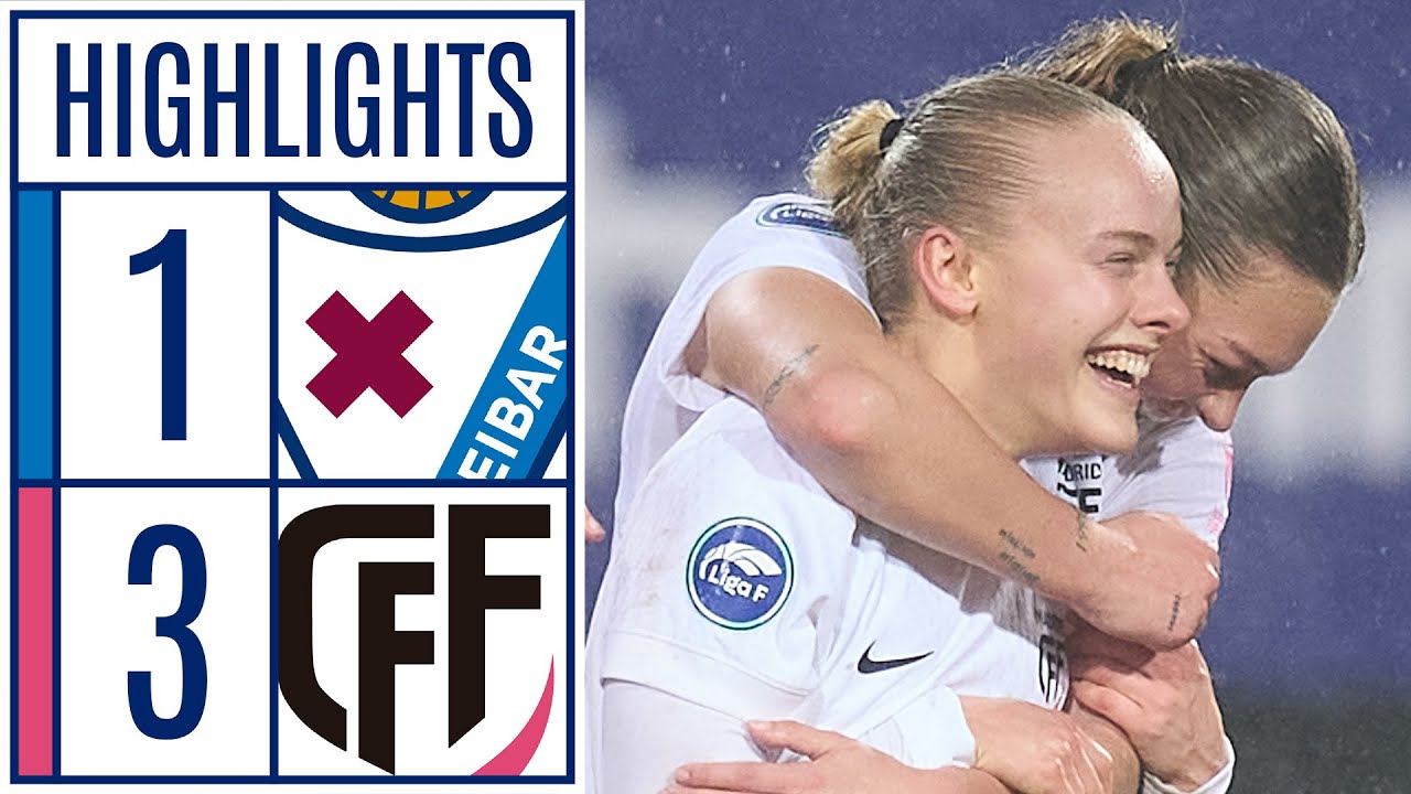 SD EIBAR 1 - 3 MADRID CFF | RESUMEN LIGA F MOEVE
