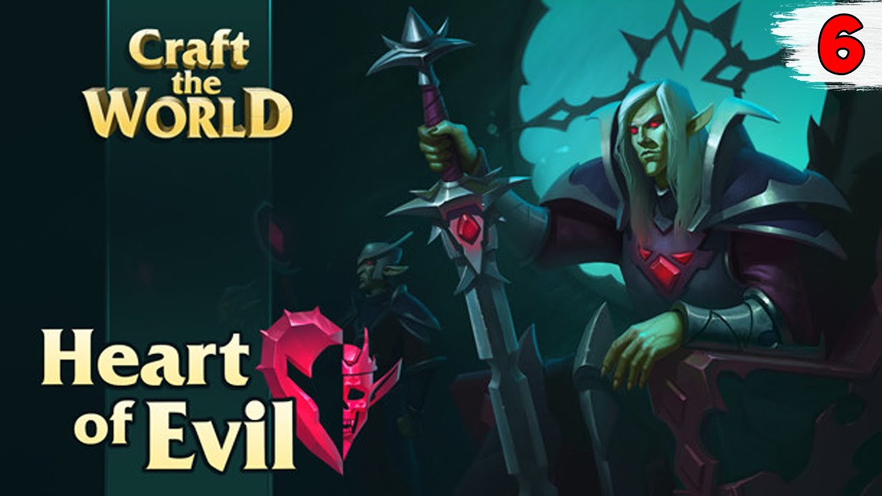 ФИНАЛЬНЫЙ БОСС ► Craft The World Heart of Evil #6