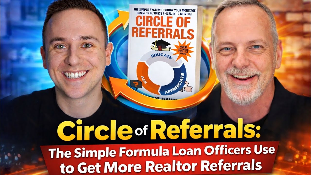 Circle of Referrals: The Simple Formula Loan Officers Use to Get More Realtor Referrals