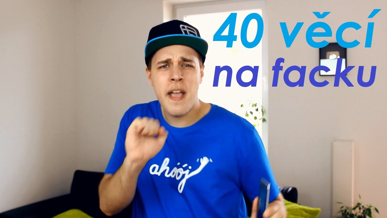 40 věcí na facku