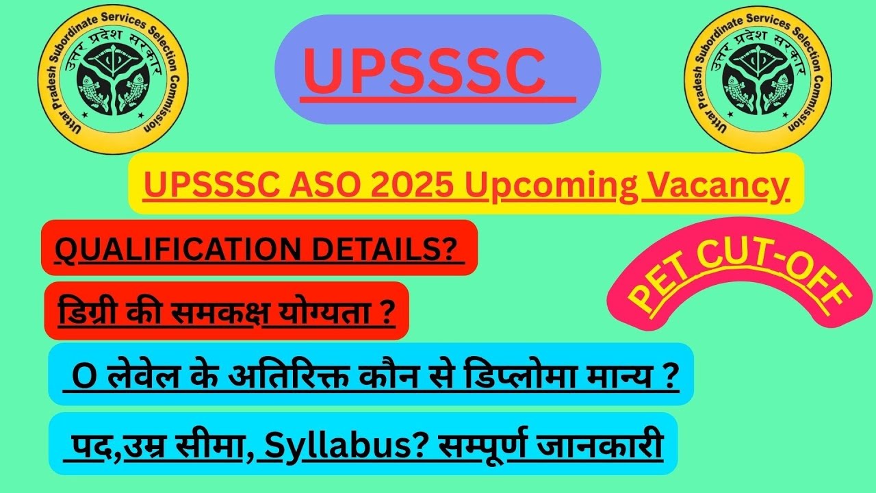 Upsssc Aso new vacancy 2025 I Upsssc Aso  qualification l upsssc eligibility l upsssc Aso Syllabus 